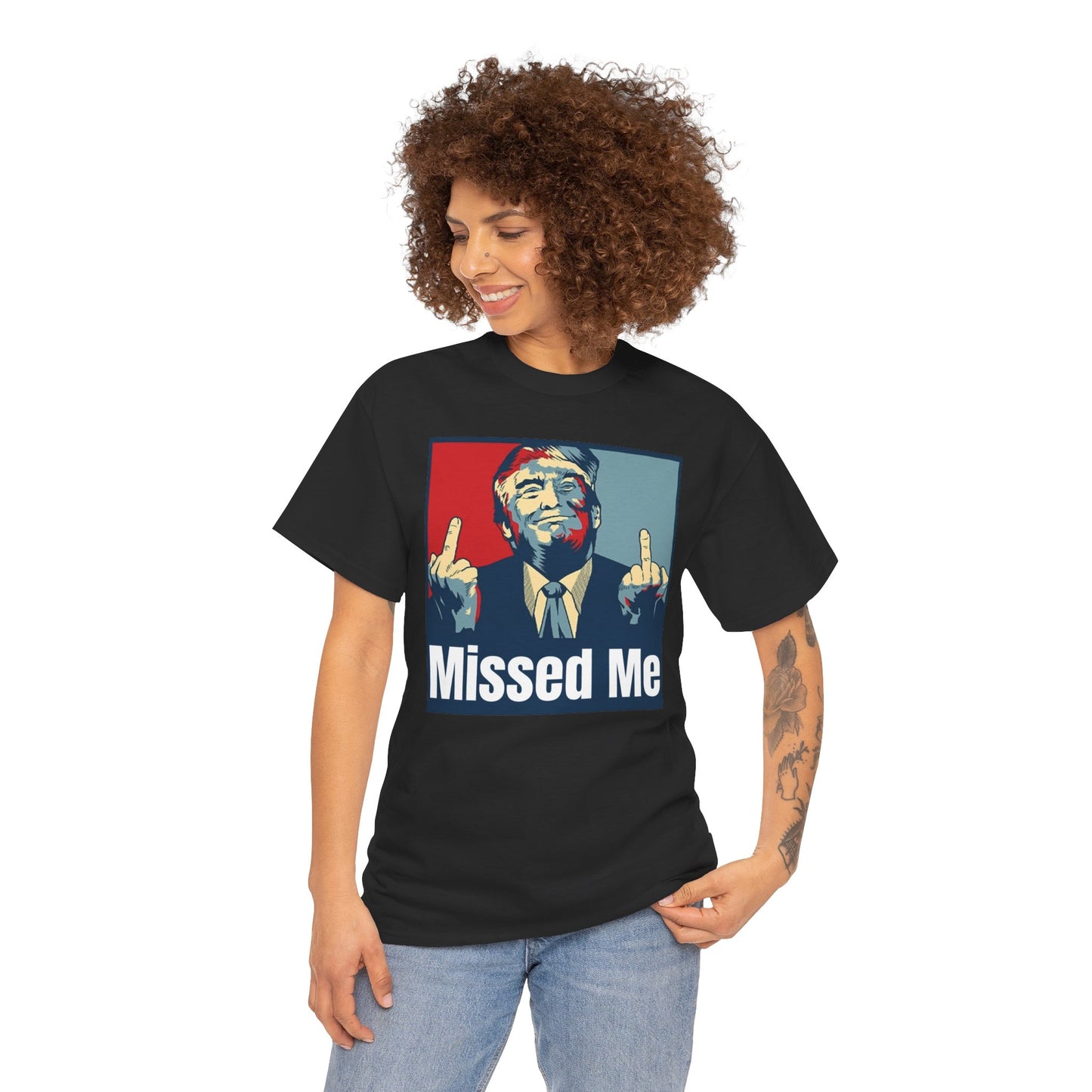 Missed Me, Trump Fight Shirt