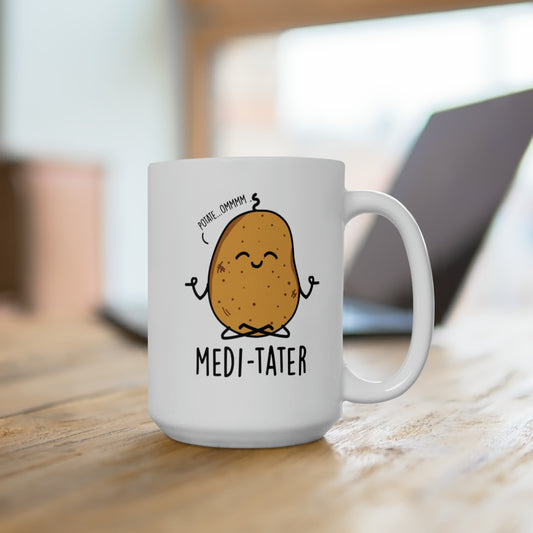 Medi-Tater - Mug 15oz