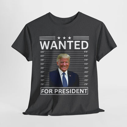 WANTED For President!