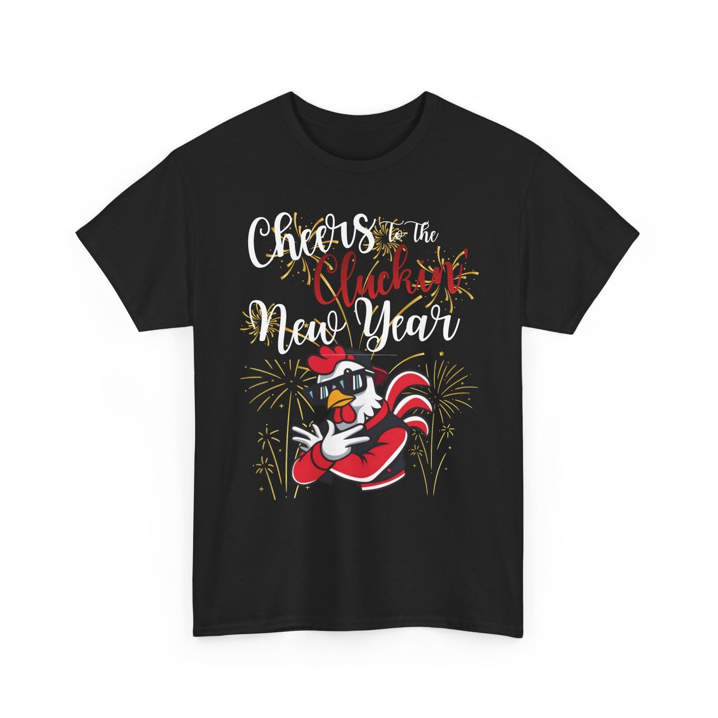 New Year Chicken Tee – "Cheers to the Cluckin' New Year" Graphic Shirt