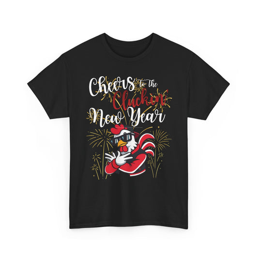 New Year Chicken Tee – "Cheers to the Cluckin' New Year" Graphic Shirt