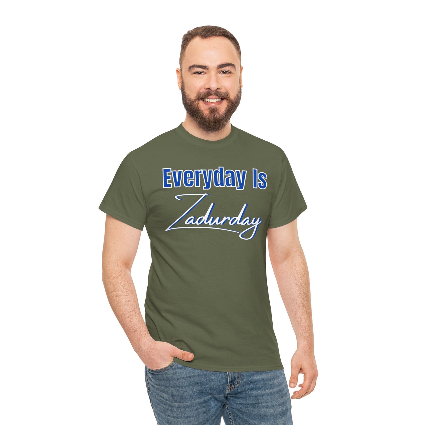 ZaddyEra - "Everyday Is Zadurday" T-Shirt