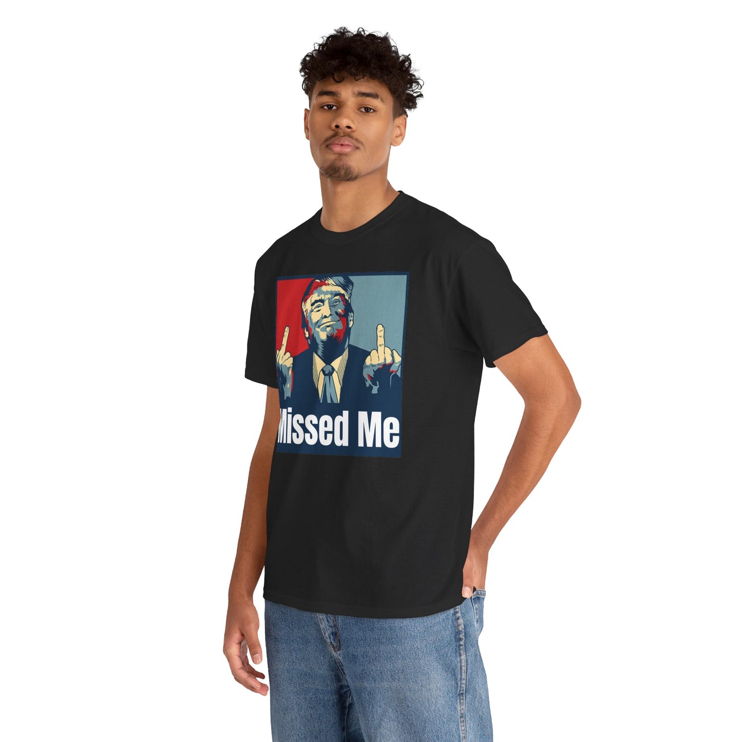 Missed Me, Trump Fight Shirt