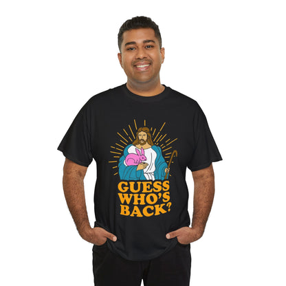 'Guess Who's Back?' - Funny Tee
