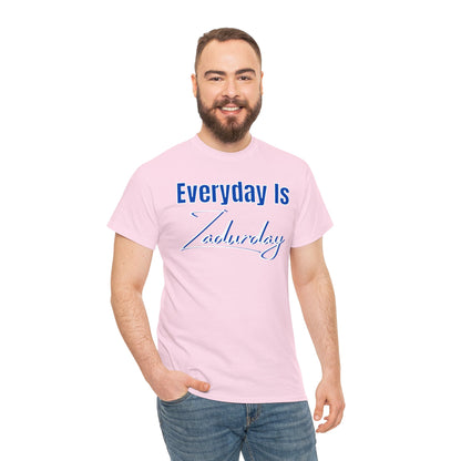 ZaddyEra - "Everyday Is Zadurday" T-Shirt