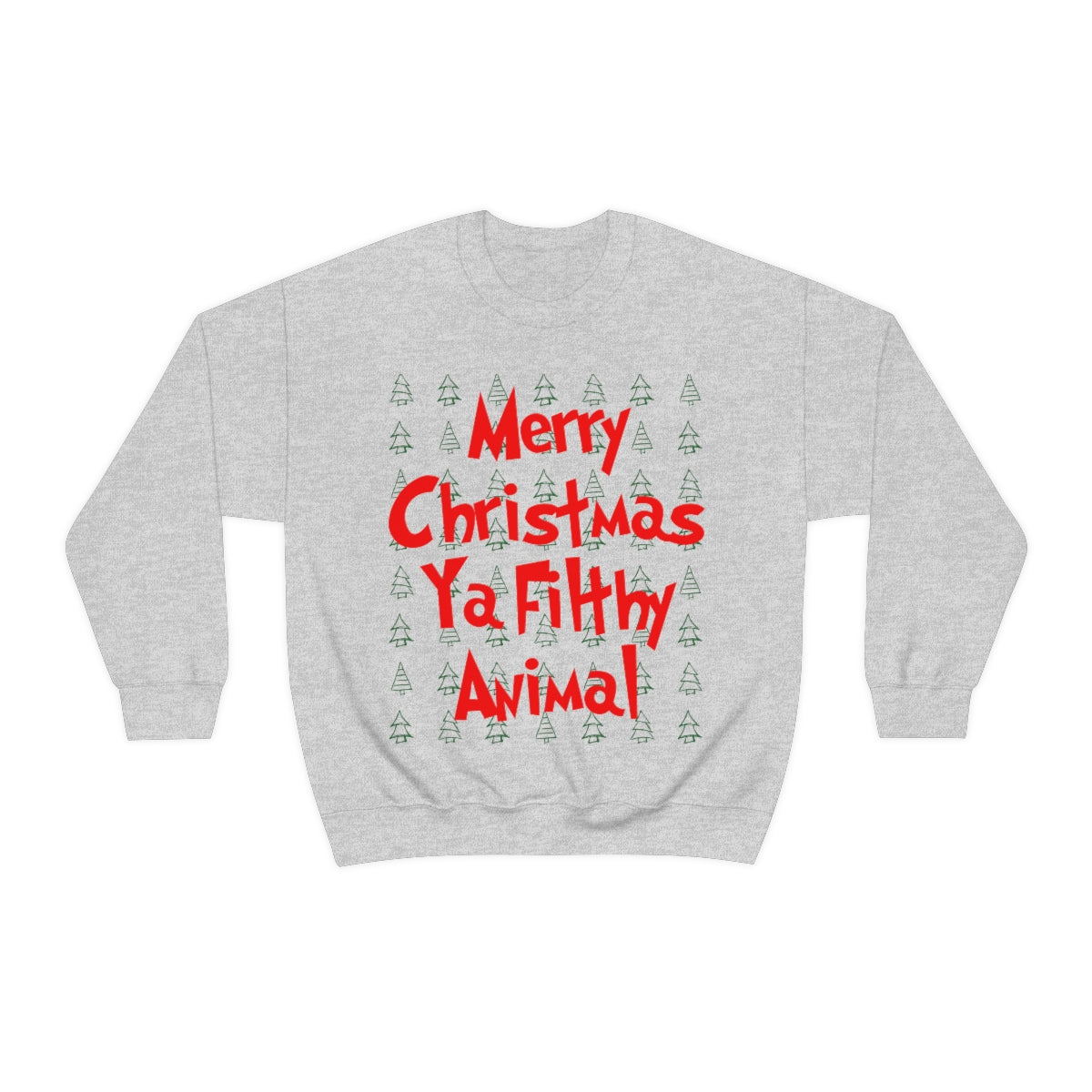 Merry Christmas Ya Filthy Animal - Crewneck Sweatshirt