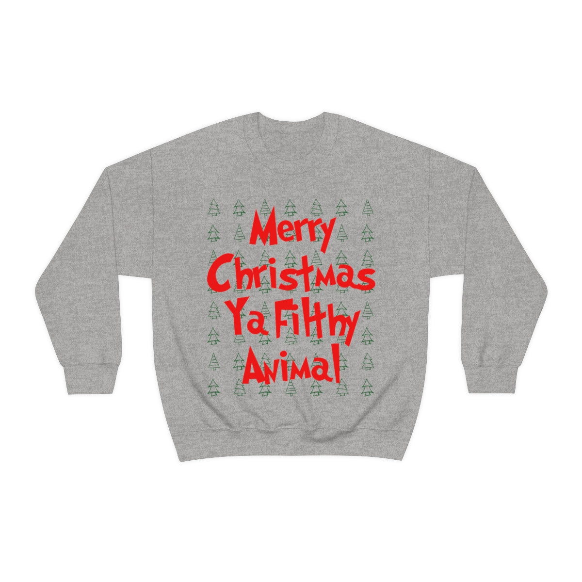 Merry Christmas Ya Filthy Animal - Crewneck Sweatshirt