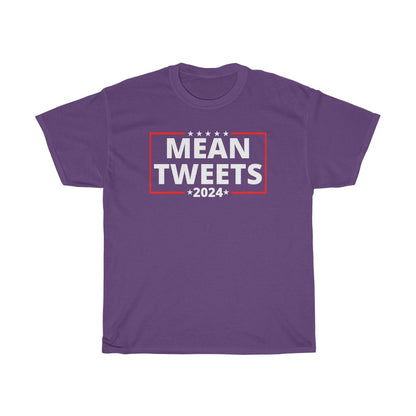 Mean Tweets - T-Shirt