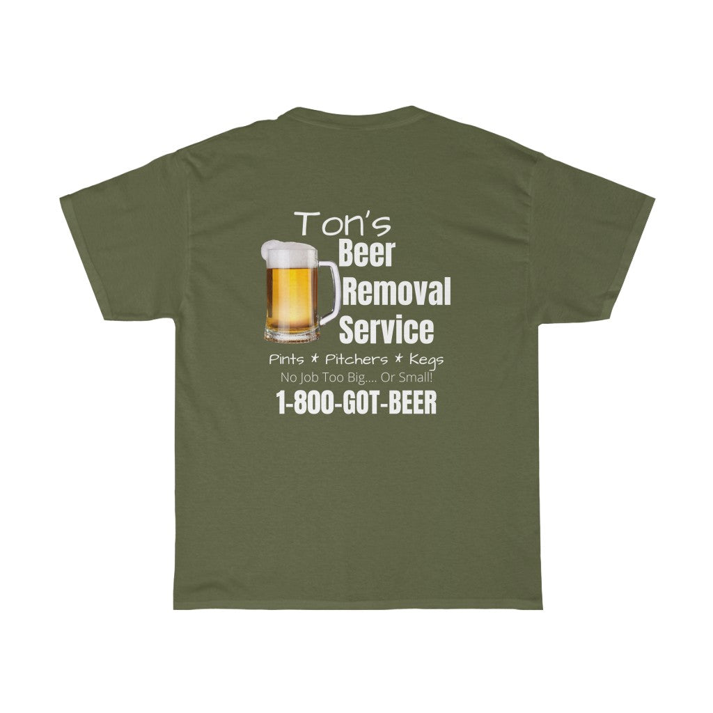 Ton's Beer Removal Service - T-Shirt