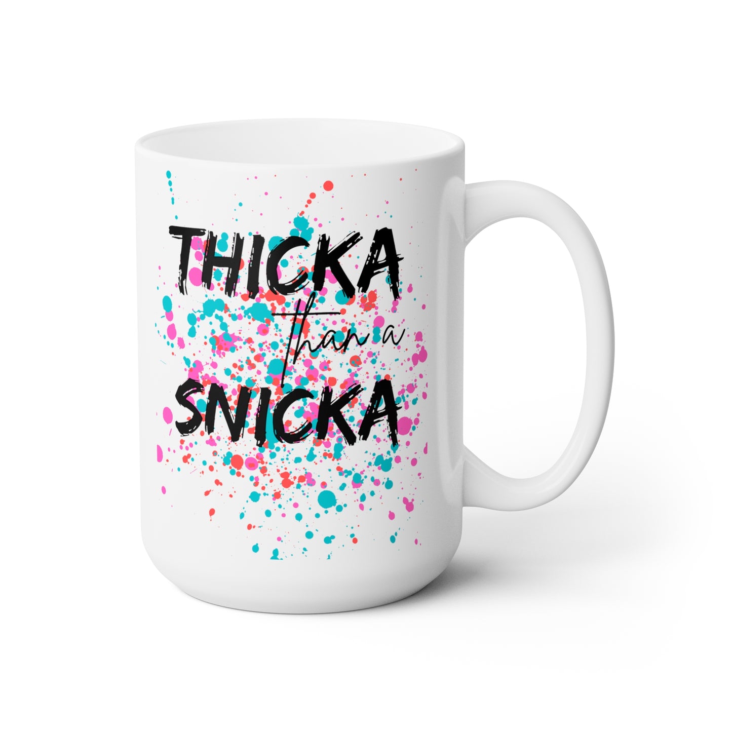 Thicka than a Snicka - Mug