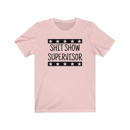 Shit Show Supervisor - Women's Tee