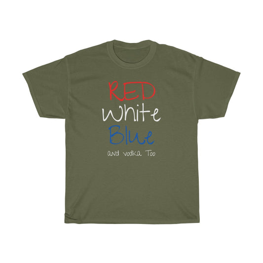 Red White Blue & Vodka - T-Shirt