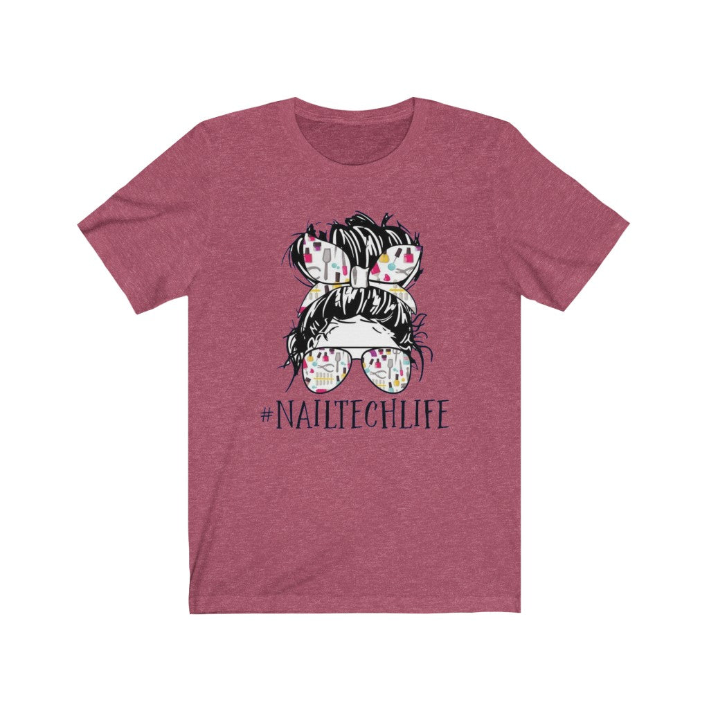 #NailTechLife - Women's Tee