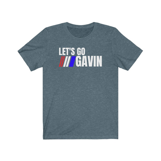 Lets Go Gavin - Women's Tee