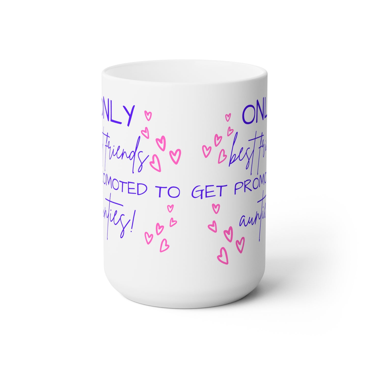 Only Best Friends - Mug