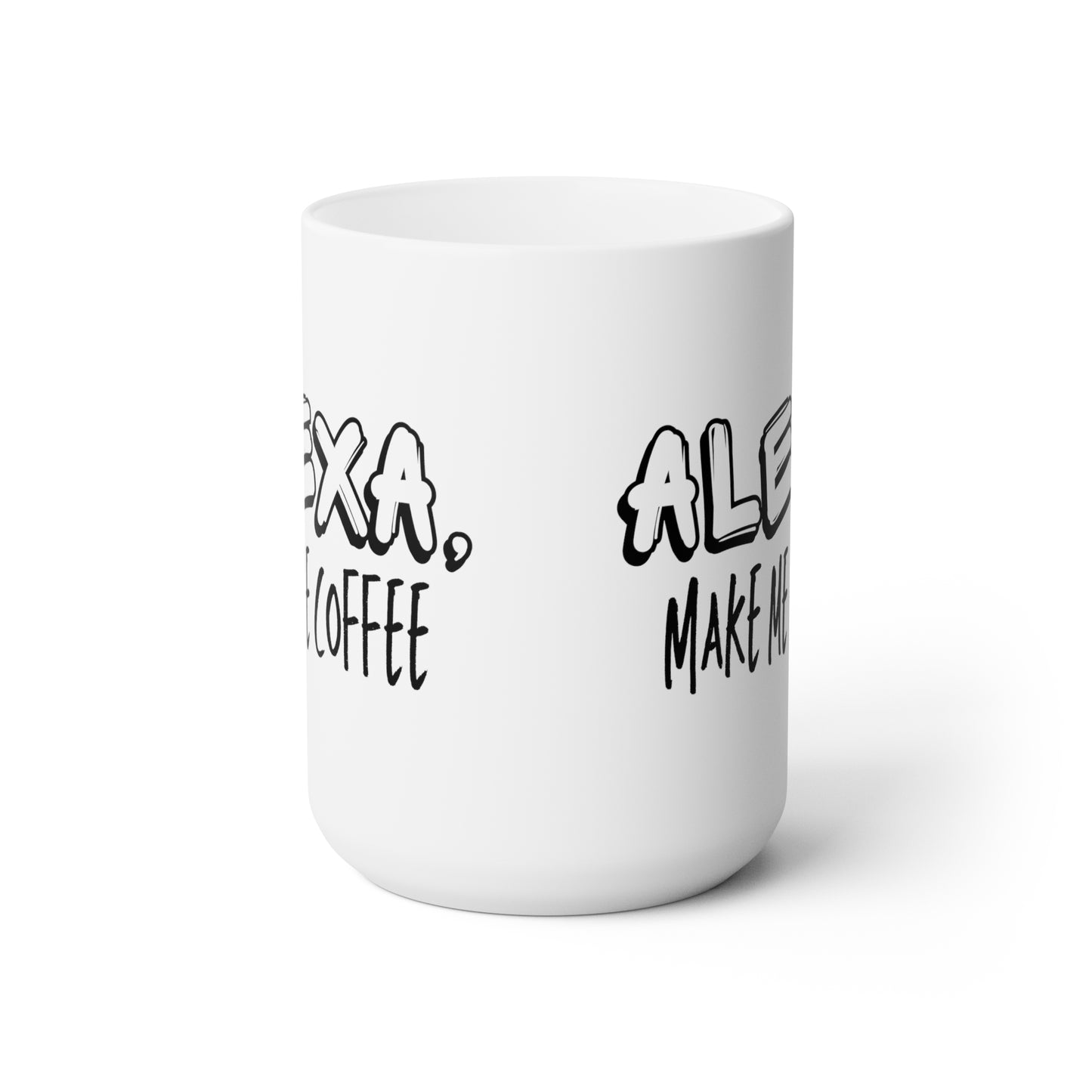 Alexa, Make Me Coffee - Mug