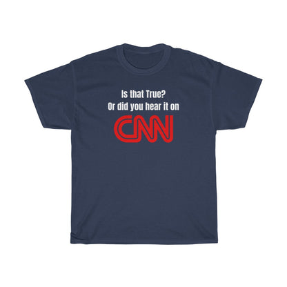 Is that True? - T-Shirt