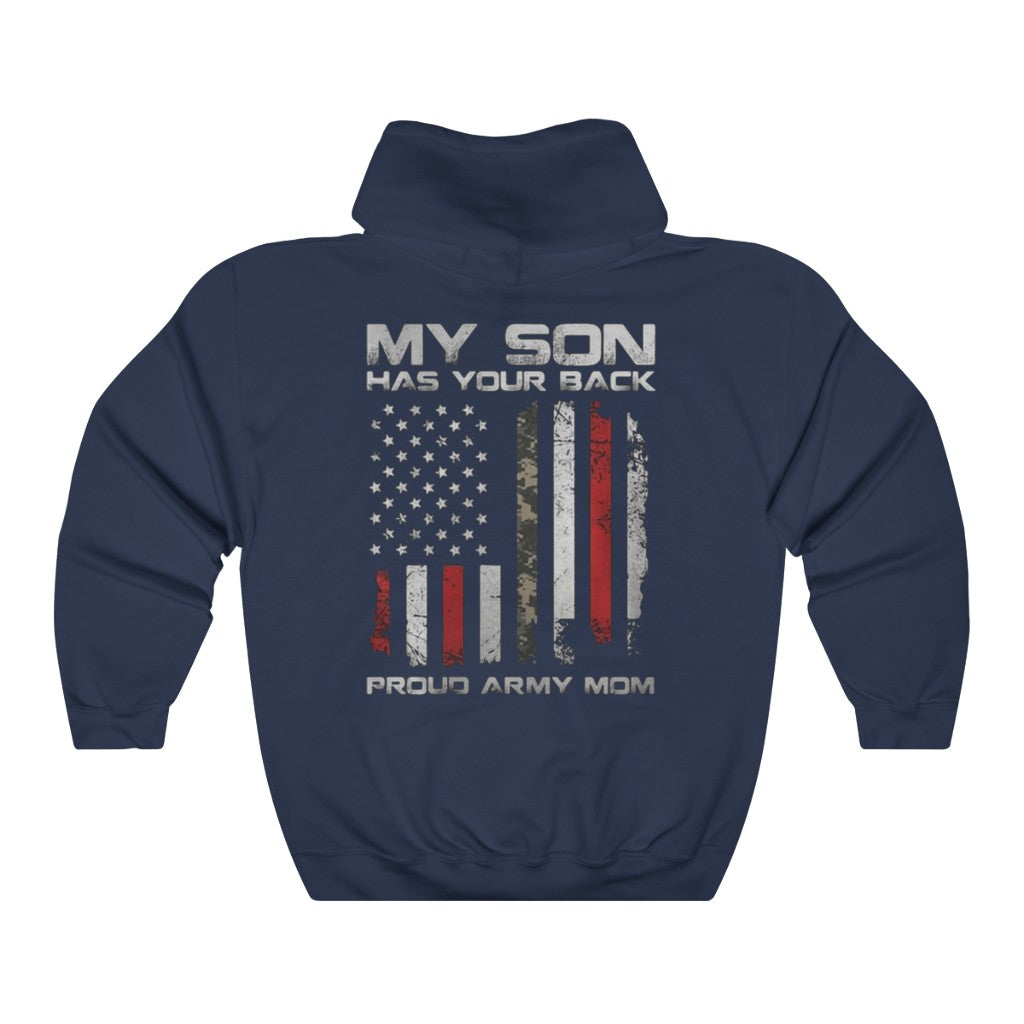 My Son Has Your Back - Hooded Sweatshirt