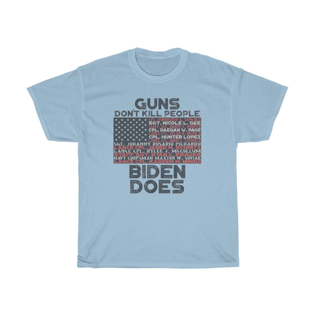 Guns Don't Kill People - T-Shirt