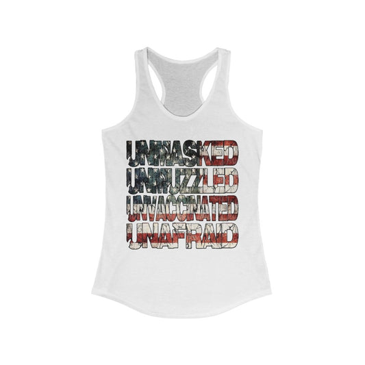 UNMASKED UNMUZZELED UNVACCINATED UNAFRAID - Women's Tank