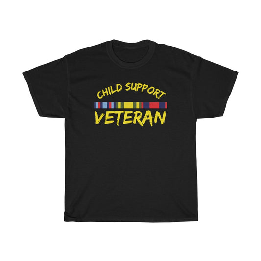 Child Support Veteran - T-Shirt