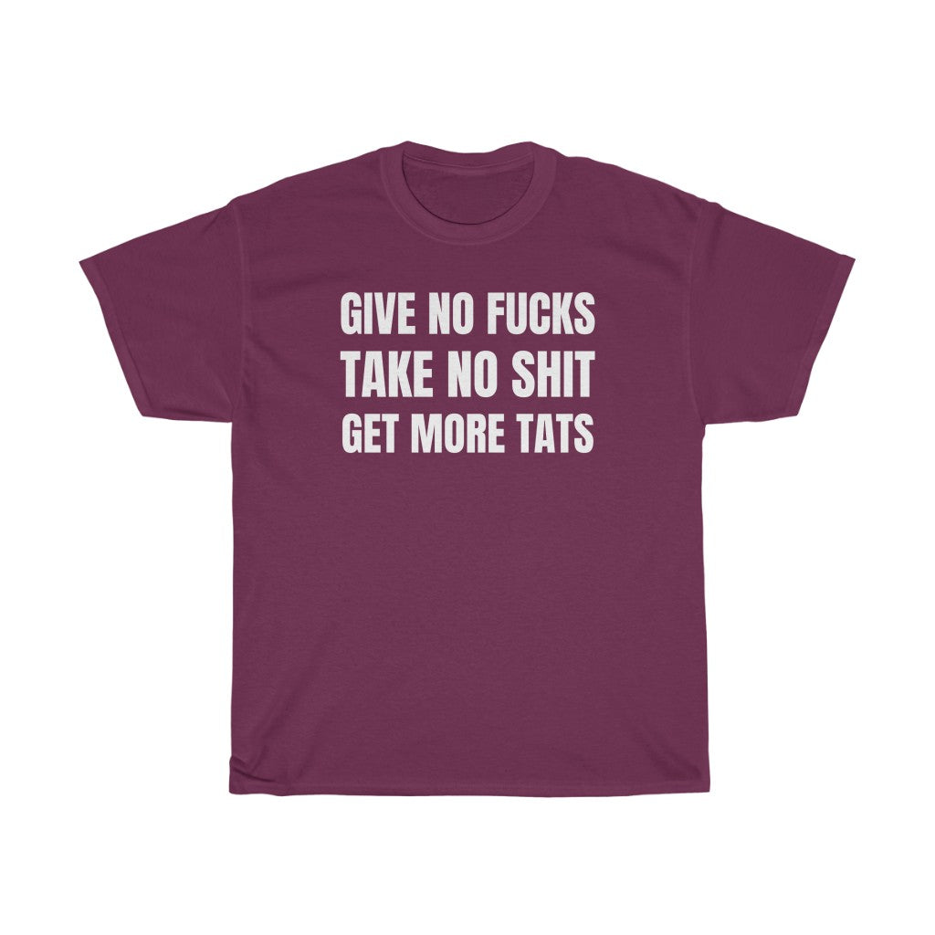 Give No Fucks - T-Shirt