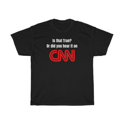 Is that True? - T-Shirt