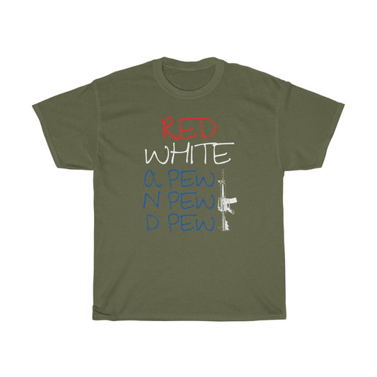 Red White & Pew - T-Shirt