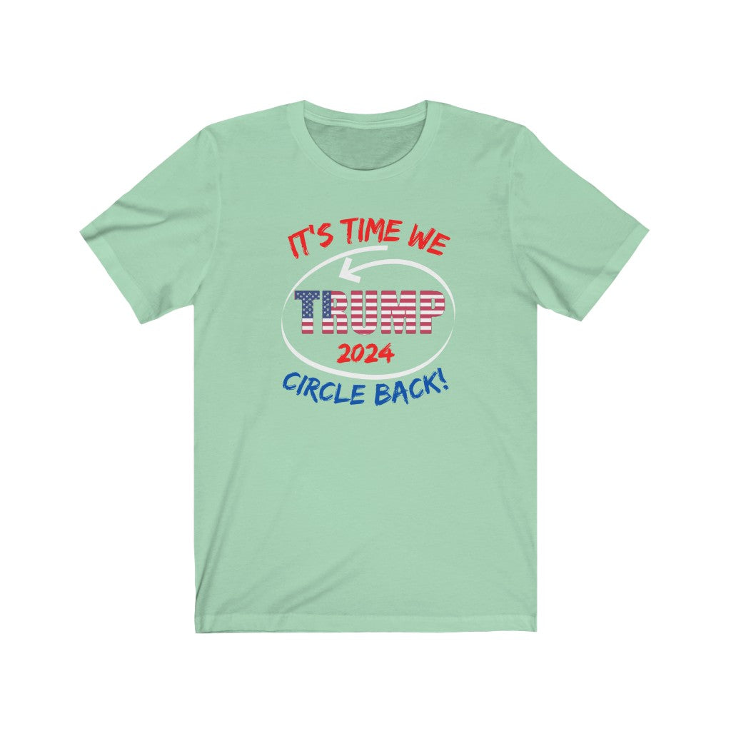 It's Time We Circle Back - Women's Tee