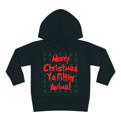 Merry Christmas Ya Filthy Animal - Toddler Hoodie