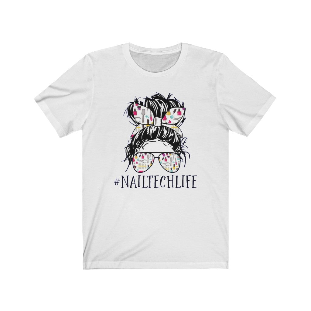 #NailTechLife - Women's Tee